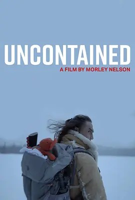 放飞 Uncontained (2025)1080P(先转存再下载以免资源丢失）