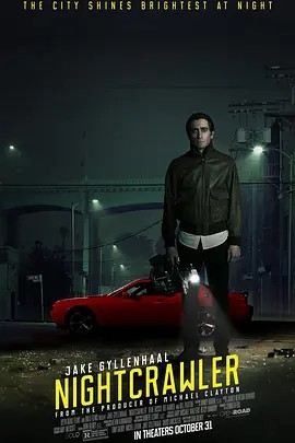 夜行者.Nightcrawler.2014.BD-720p.1280X534.中英双语(先转存再下载以免资源丢失）