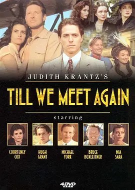 待到重逢时 Till We Meet Again (1989)(先转存再下载以免资源丢失）