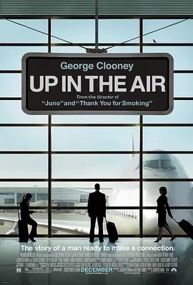 在云端 Up in the Air (2009)高清双语字幕(先转存再下载以免资源丢失）